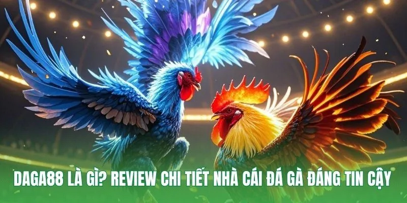 DAGA88 là gì