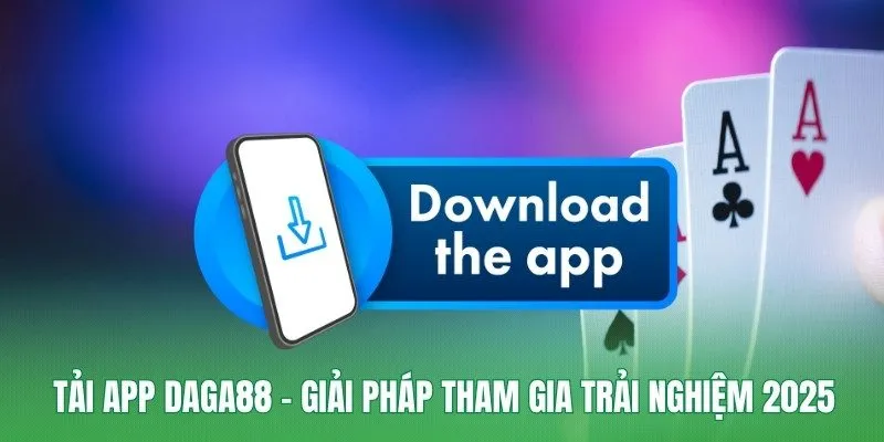 Tải app Daga88